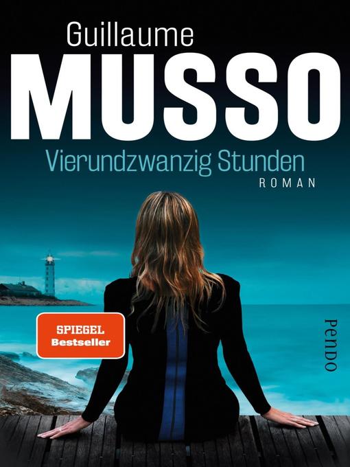 Title details for Vierundzwanzig Stunden by Guillaume Musso - Wait list